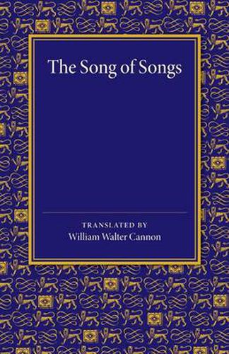 Cover image for The Song of Songs: Edited as a Dramatic Poem