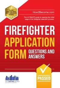 Cover image for Firefighter Application Form Questions and Answers