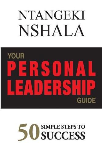 Cover image for Your Personal Leadership Guide: 50 Simple Steps to Success