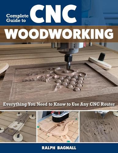 Cover image for Complete Guide to CNC Woodworking