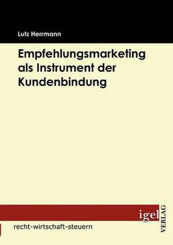 Cover image for Empfehlungsmarketing als Instrument der Kundenbindung