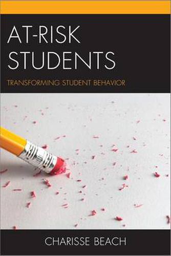 Cover image for At-Risk Students: Transforming Student Behavior