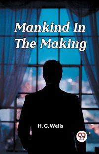 Cover image for Mankind In The Making