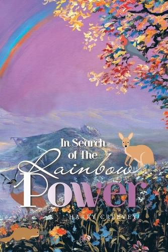 Cover image for In Search of the Rainbow Power