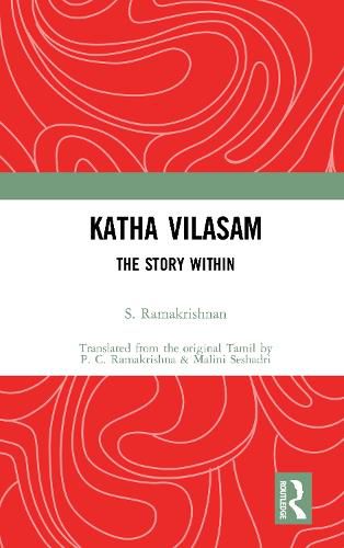 Cover image for Katha Vilasam: The Story Within