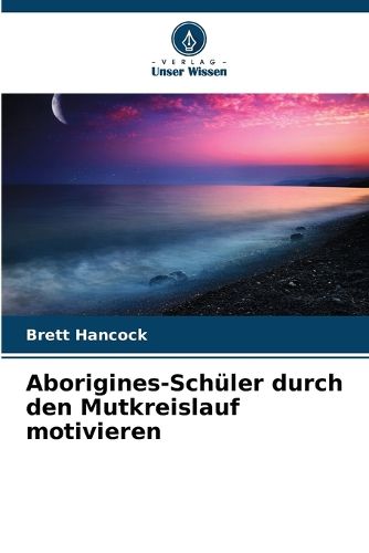 Cover image for Aborigines-Schueler durch den Mutkreislauf motivieren