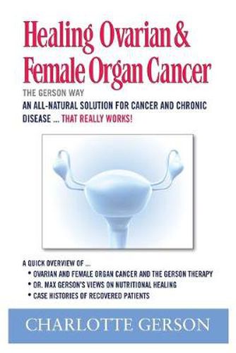 Cover image for Healing Ovarian & Female Organ Cancer