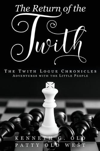 Cover image for The Return of the Twith: The Twith Logue Chronicles