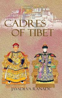 Cover image for Cadres of Tibet