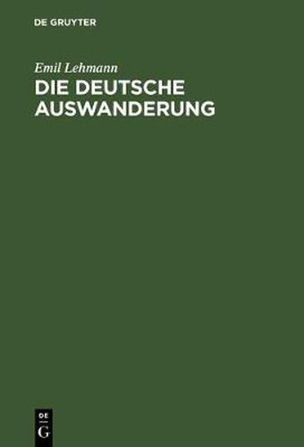 Cover image for Die deutsche Auswanderung