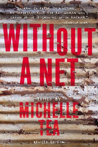 Without a Net, 2nd Edition: The Female Experience of Growing Up Working Class