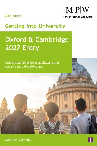 Cover image for Getting into University: Oxford and Cambridge 2027 Entry