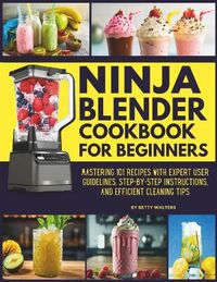 Cover image for Ninja Blender Cookbook for Beginners
