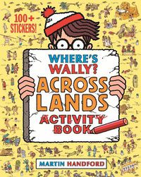 Cover image for Where's Wally? Across Lands: Activity Book