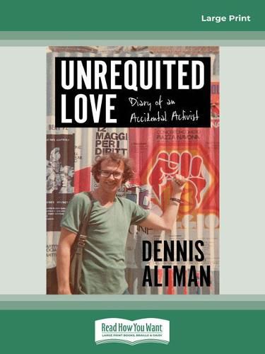 Unrequited Love: Diary of an Accidental Activist
