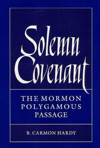 Cover image for Solemn Covenant: The Mormon Polygamous Passage