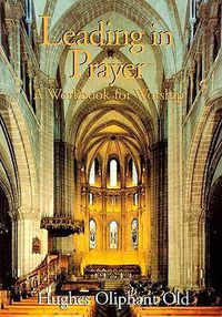 Cover image for Leading in Prayer: A Workbook for Worship