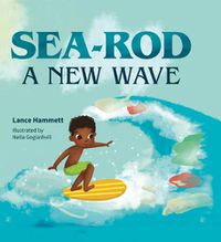 Cover image for Sea-Rod: A New Wave