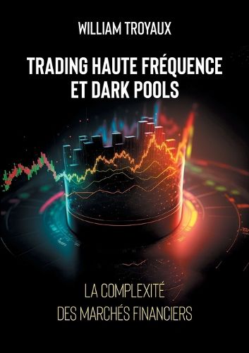 Cover image for Trading Haute Frequence et Dark Pools