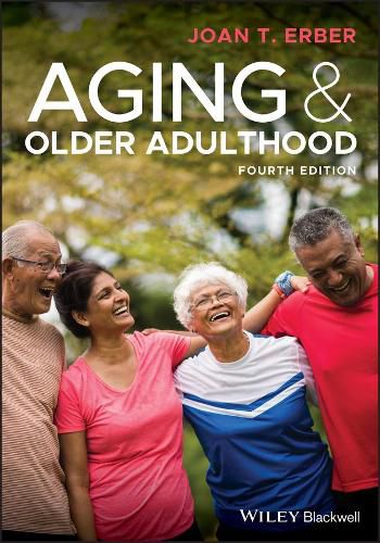 Cover image for Aging and Older Adulthood, 4th Edition