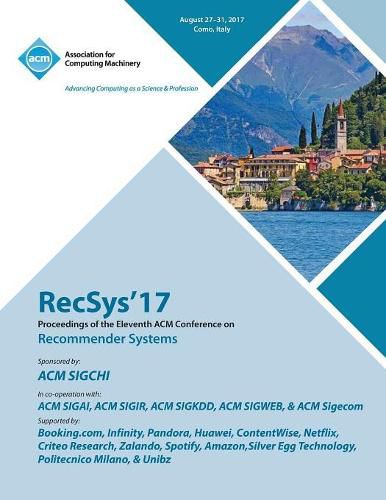 Cover image for RecSys '17: Eleventh ACM Conference on Recommender Systems