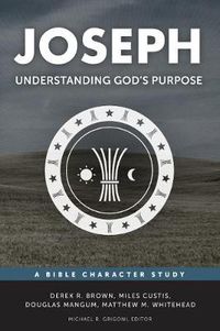 Cover image for Joseph: Understanding God's Purpose