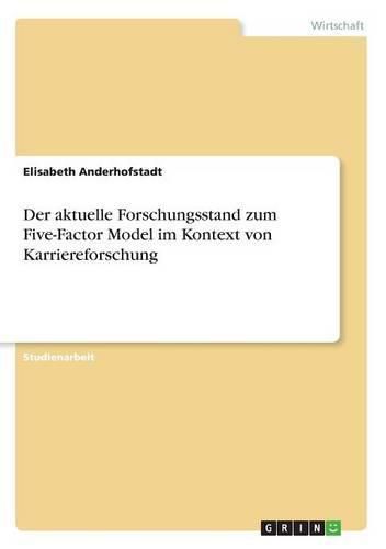 Cover image for Der aktuelle Forschungsstand zum Five-Factor Model im Kontext von Karriereforschung