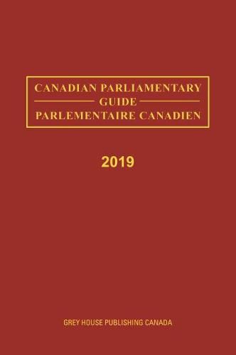 Canadian Parliamentary Guide, 2019