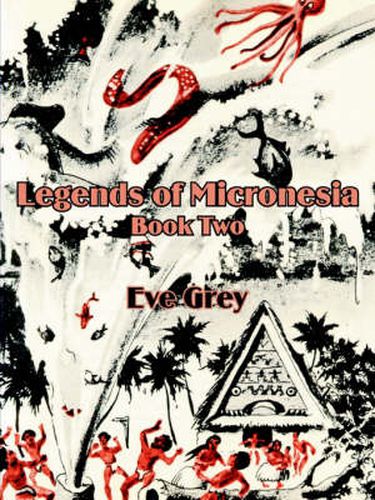 Cover image for Legends of Micronesia (Book Two)