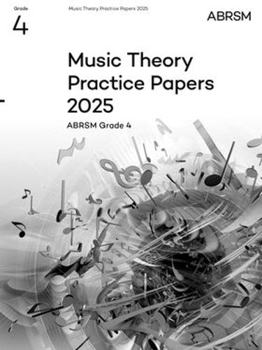 Cover image for Music Theory Practice Papers 2025, Abrsm Grade 4