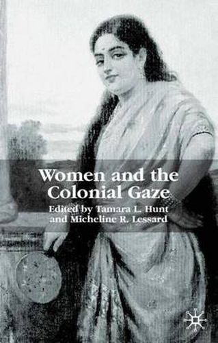 Cover image for Women and the Colonial Gaze