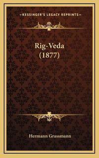 Cover image for Rig-Veda (1877)