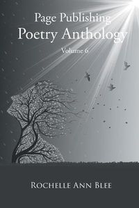 Cover image for Page Publishing Poetry Anthology Volume 6