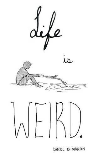 Cover image for Life Is Weird