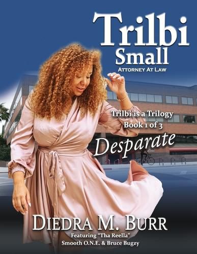 Cover image for Trilbi Small Attorney at Law - Trilbi Is a Trilogy