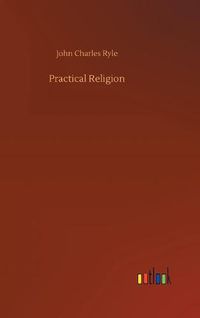 Cover image for Practical Religion