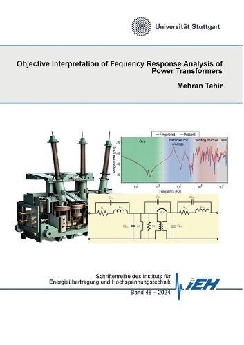 Cover image for Objective Interpretation of Frequency Response Analysis of Power Transformers