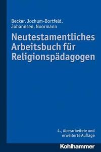 Cover image for Neutestamentliches Arbeitsbuch Fur Religionspadagogen