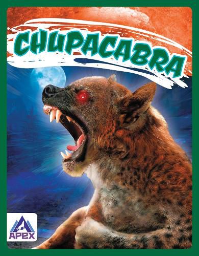 Cover image for Legendary Beasts: Chupacabra