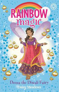 Cover image for Rainbow Magic: Deena the Diwali Fairy: The Festival Fairies Book 1