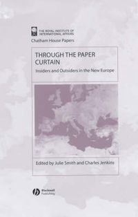 Cover image for Through the Paper Curtain: Insiders and Outsiders in the New Europe