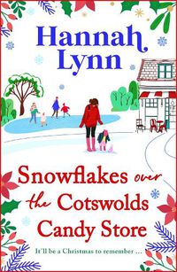 Cover image for Snowflakes Over the Cotswolds Candy Store