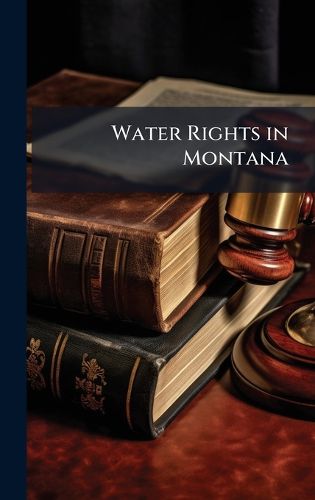 Cover image for Water Rights in Montana