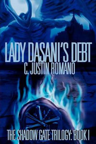 Cover image for Lady Dasani's Debt: The Shadow Gate Trilogy