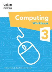Cover image for International Primary Computing Workbook: Stage 3