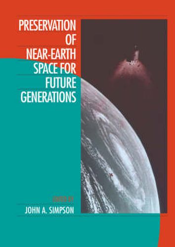 Cover image for Preservation of Near-Earth Space for Future Generations