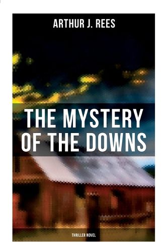 Cover image for The Mystery of the Downs (Thriller Novel)