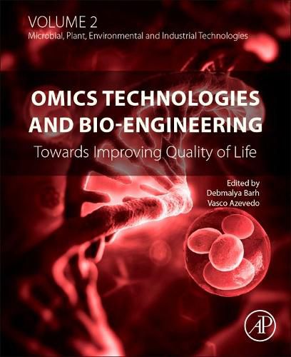 Cover image for Omics Technologies and Bio-engineering: Volume 2: Towards Improving Quality of Life