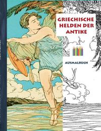 Cover image for Griechische Helden der Antike (Ausmalbuch)