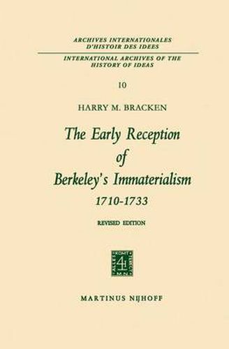 Cover image for The Early Reception of Berkeley's Immaterialism 1710-1733